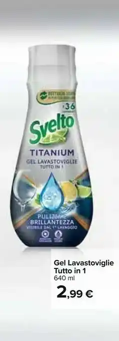 Carrefour Svelto Titanium Gel Lavastoviglie offerta