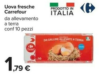 Carrefour Carrefour - 10 Uova Fresche Categoria A Da Allevamento A Terra offerta