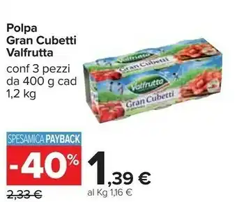 Carrefour Valfrutta Gran Cubetti Di Giornata 400 G(ml) offerta