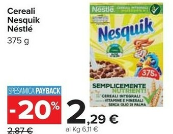 Carrefour Nestlè Cereali Nesquik 375 G(ml) offerta