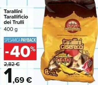 Carrefour Tarallificio Dei Trulli - Tarallini Tradizionali Di Alberobello 400 G(ml) offerta