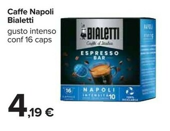 Carrefour Bialetti Caffe Napoli offerta