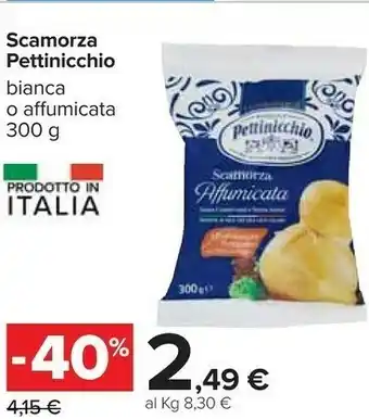 Carrefour Pettinicchio Scamorza Affumicata offerta