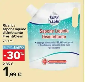 Carrefour Fresh & Clean Ricarica Sapone Liquido Disinfettante offerta