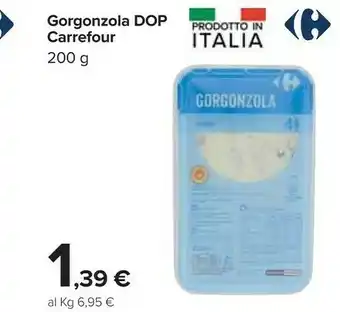 Carrefour Carrefour Gorgonzola DOP offerta