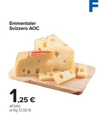 Carrefour Emmentaler Svizzero AOC offerta