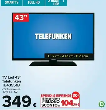 Carrefour Telefunken TE 43551 B40 Q2K 109,2 Cm (43") Full HD Smart TV offerta