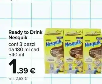 Carrefour Nestlè Nestlé - Nesquik Drink 540 G(ml) offerta