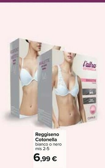 Carrefour Reggiseno Cotonella offerta
