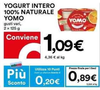 Coop YOGURT INTERO 100% NATURALE YOMO gusti vari, 2 x 125 g offerta