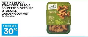 Coop FETTINE DI SOIA, STRACCETTI DI SOIA, POLPETTE DI VERDURE O FALAFEL GARDEN GOURMET offerta