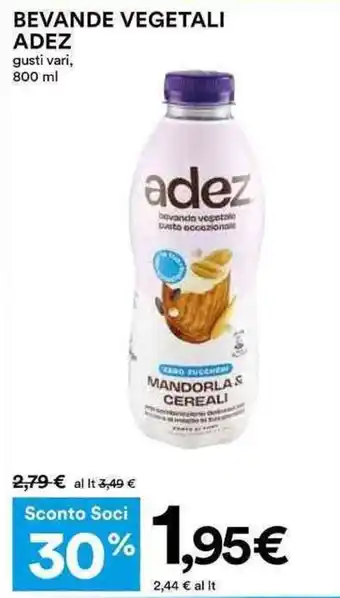 Coop BEVANDE VEGETALI ADEZ gusti vari, 800 ml offerta