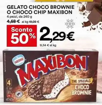 Coop GELATO CHOCO BROWNIE O CHOCO CHIP MAXIBON 4 pezzi, da 240 g offerta