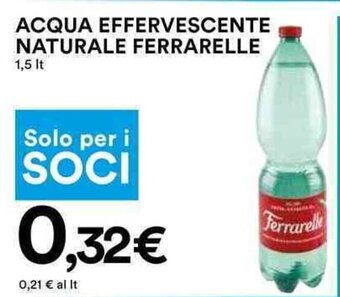 Coop ACQUA EFFERVESCENTE NATURALE FERRARELLE 1,5 lt offerta