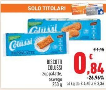 Conad BISCOTTI COLUSSI zuppalatte, oswego 250 g offerta