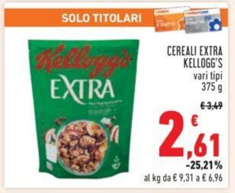 Conad CEREALI EXTRA KELLOGG'S vari tipi 375 g offerta