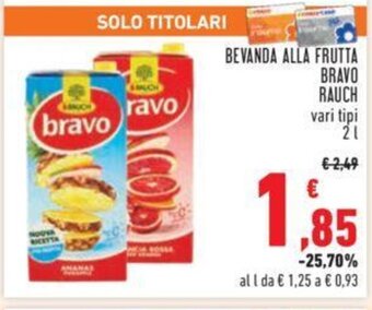 Conad BEVANDA ALLA FRUTTA BRAVO RAUCH vari tipi 2 l offerta