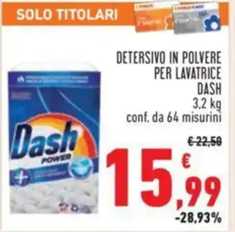 Conad DETERSIVO IN POLVERE PER LAVATRICE DASH 3,2 kg conf. da 64 misurini offerta