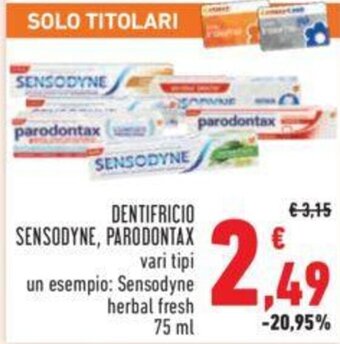 Conad DENTIFRICIO SENSODYNE, PARODONTAX vari tipi 75 ml offerta