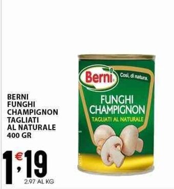 Sisa BERNI FUNGHI CHAMPIGNON TAGLIATI AL NATURALE 400 GR offerta
