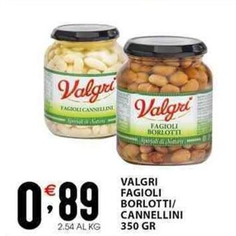 VALGRI FAGIOLI BORLOTTI/ CANNELLINI 350 gr