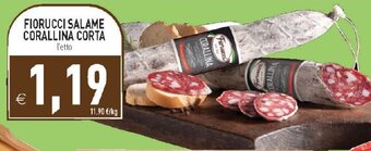 Pim Supermercati FIORUCCI SALAME CORALLINA CORTA offerta