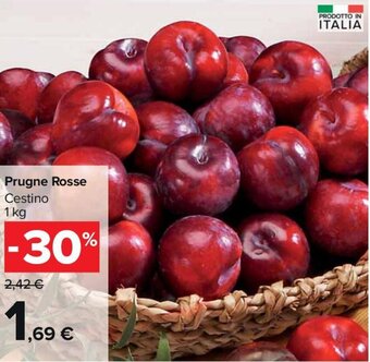 Carrefour Prugne Rosse Cestino 1 kg offerta