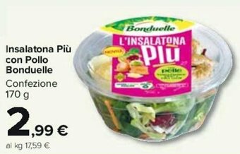 Carrefour Insalatona Più con Pollo Bonduelle Confezione 170 g offerta