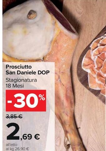Carrefour Prosciutto San Daniele DOP Stagionatura 18 Mesi offerta