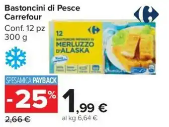 Carrefour Bastoncini di Pesce Carrefour Conf. 12 pz 300 g offerta