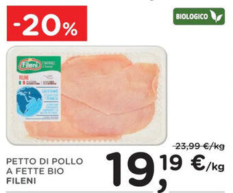 Poli PETTO DI POLLO A FETTE BIO FILENI offerta