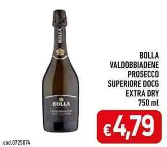 C+C Cash and Carry BOLLA VALDOBBIADENE PROSECCO SUPERIORE DOCG EXTRA DRY 750 ml offerta