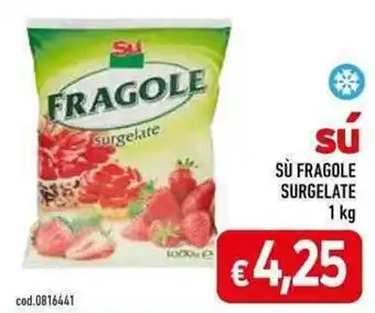 C+C Cash and Carry SÙ FRAGOLE SURGELATE 1 kg offerta