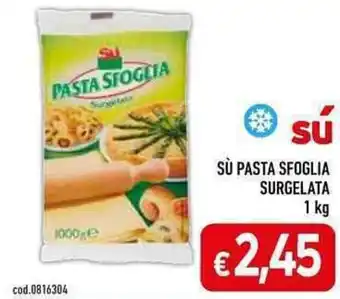 SÙ PASTA SFOGLIA SURGELATA 1 kg