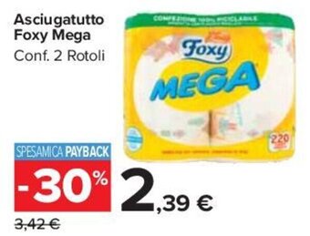 Carrefour Asciugatutto Foxy Mega Conf. 2 Rotoli offerta