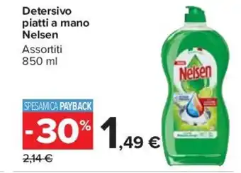Carrefour Detersivo piatti a mano Nelsen Assortiti 850 ml offerta