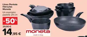 Carrefour Linea Pentole Hercules Moneta offerta
