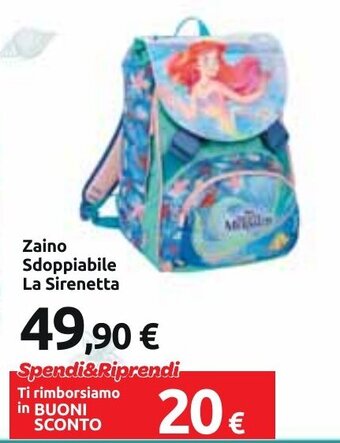 Carrefour Zaino Sdoppiabile La Sirenetta offerta