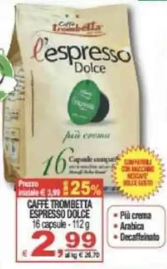 CAFFÈ TROMBETTA ESPRESSO DOLCE 16 capsule-112g