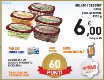 Conad GELATO I DESSERT SIGEL gusti assortiti, 1350 g offerta