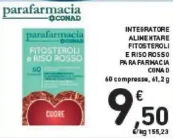 Conad INTEGRATORE ALIMENTARE FITOSTEROLI E RISO ROSSO PARA FARMACIA Conad 61,2 g offerta