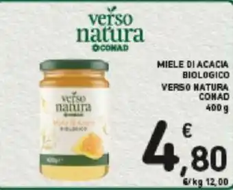 Conad MIELE DI ACACIA BIOLOGICO VERSO NATURA CONAD 400 g offerta