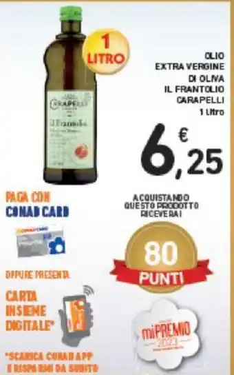 Conad Olio EXTRA VERGINE DI OLIVA IL FRANTOLIO CARAPELLI 1 Litro offerta