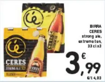 Conad BIRRA CERES strong ale, extremeten, 33 clx3 offerta
