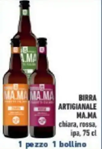 Conad BIRRA ARTIGIANALE MA.MA chiara, rossa, ipa, 75 cl offerta