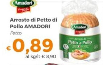 Tocal Arrosto di Petto di Pollo AMADORI offerta