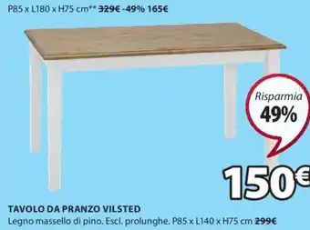JYSK TAVOLO DA PRANZO VILSTED Legno massello di pino. Escl. prolunghe. P85 x L140 x H75 cm offerta