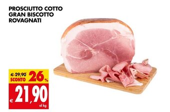 Tigros PROSCIUTTO COTTO GRAN BISCOTTO ROVAGNATI offerta