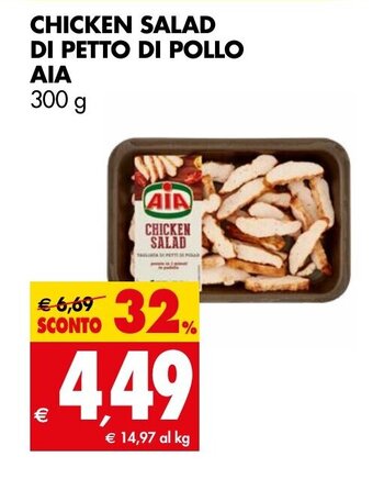 Tigros CHICKEN SALAD DI PETTO DI POLLO AIA 300 g offerta
