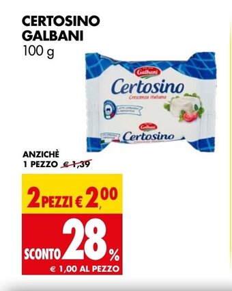 Tigros CERTOSINO GALBANI 100 g offerta